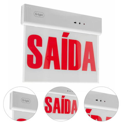 PLACA DE SINALIZACAO SAIDA DE EMERGENCIA LED VERMELHO FACE UNICA 1W 6500K AUTOVOLT - 200.22.0030-0 G-LIGHT