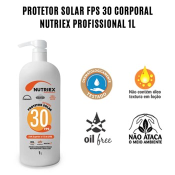 PROTETOR SOLAR FPS 30 1L CORPORAL PROFISSIONAL - 0060996 NUTRIEX